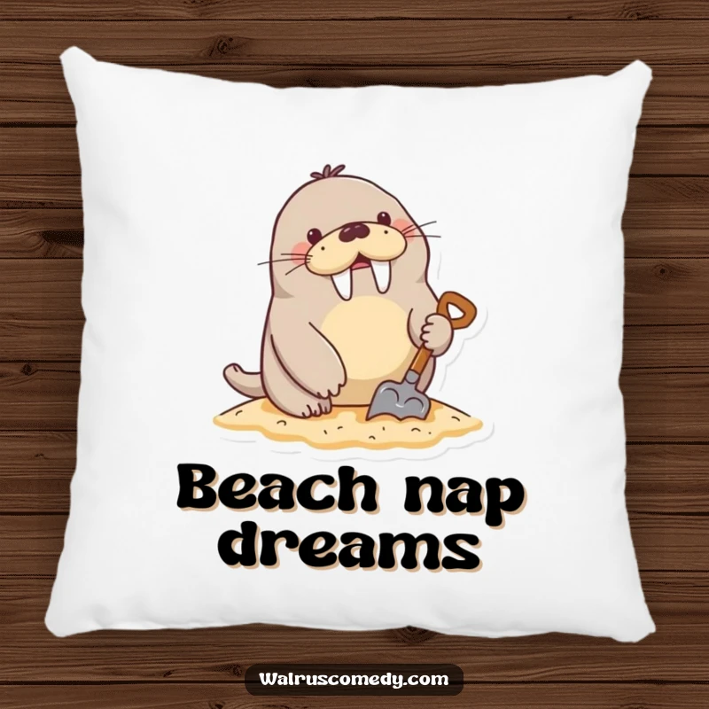 Funny Pillow: A cheerful walrus character digs in the sand with a tiny shovel, offering cozy beach charm.
