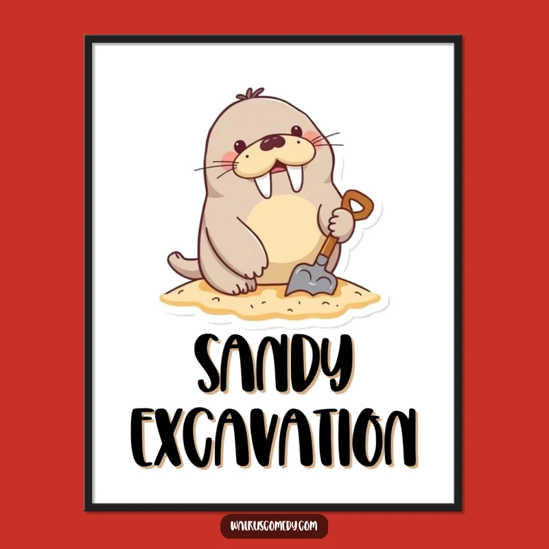 Funny Digging Walrus Sand Shovel Digital Art - Beach Decor Gift