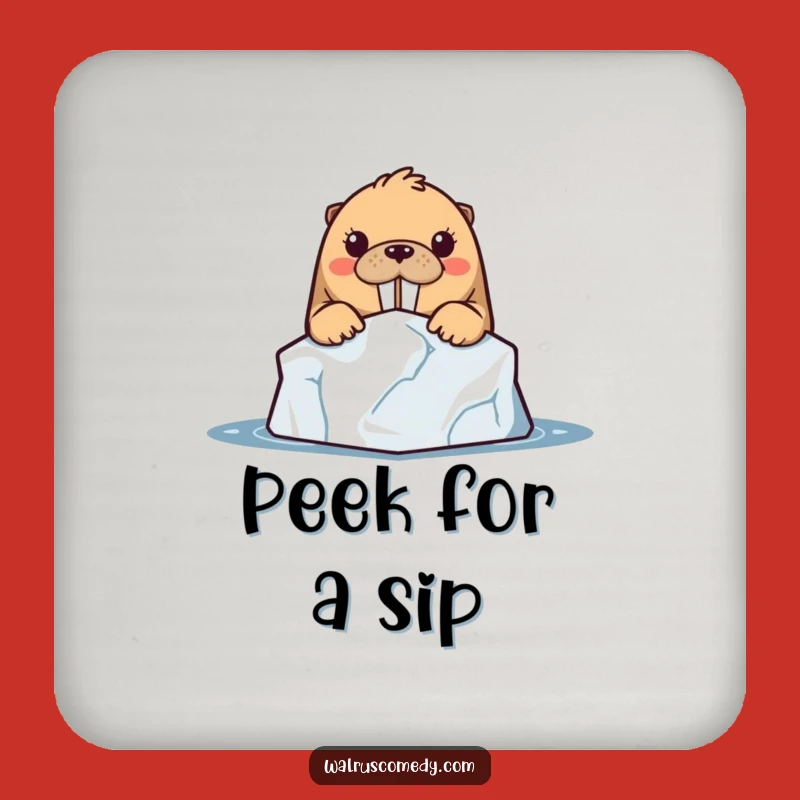 Funny Kawaii Walrus Coaster - Peek Under Your Drink!