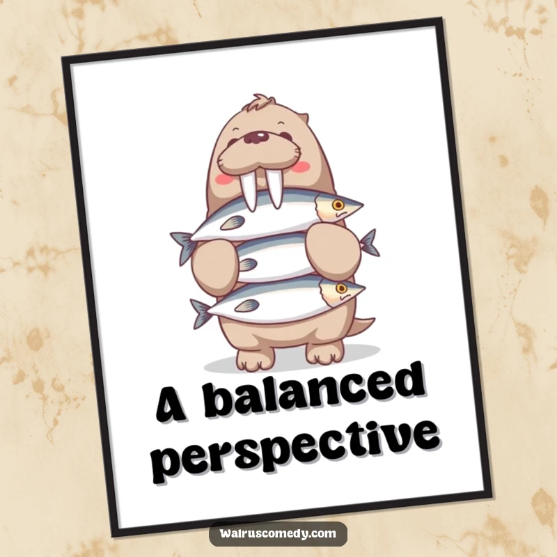 Funny Walrus Poster: A charming walrus character is depicted balancing an impressive stack of fish, creating a humorous and eye-catching art piece.