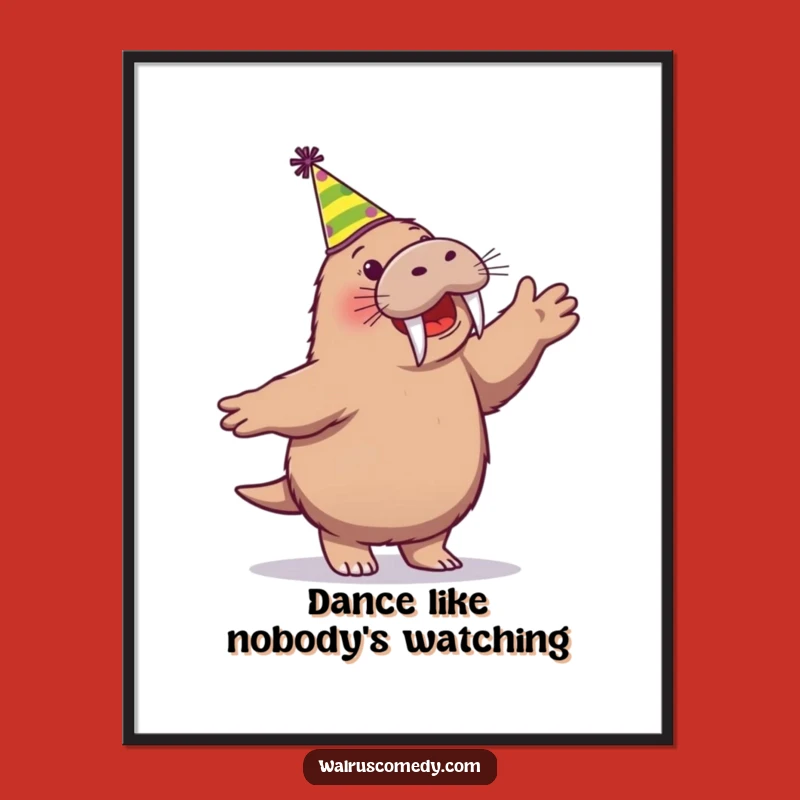 Funny Walrus Party Dance Poster - Cheerful Cartoon Walrus Art Print, Ideal Funny Gift