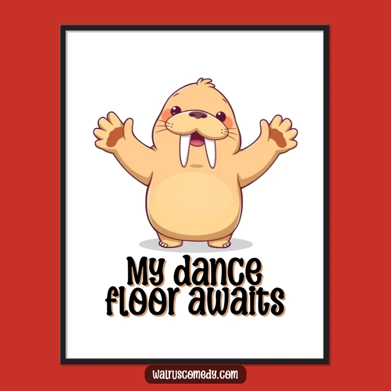 Funny Kawaii Walrus Dancing Poster: Add Comical Moves & Grins to Your Walls - Gift Idea
