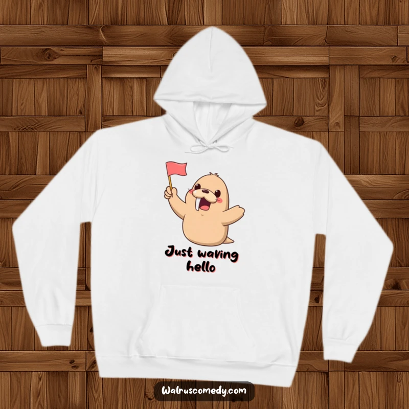 Funny Kawaii Walrus Hoodie: A cute walrus gleefully waves a tiny flag, embodying pure excitement and a cheerful spirit, perfect for gifting.