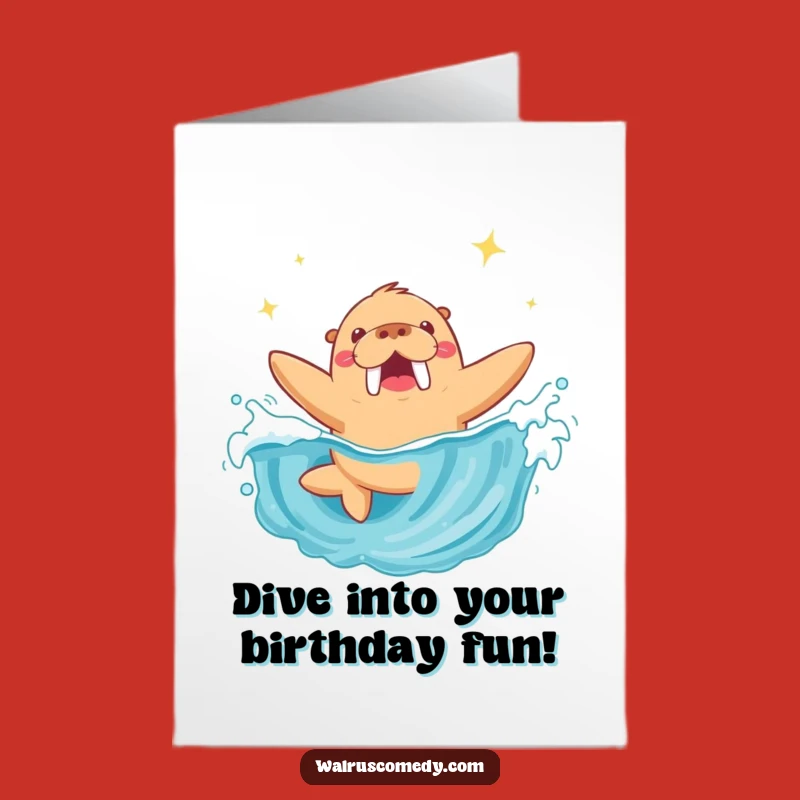 Free Printable Birthday Card: Diving Walrus Wave - Fun Downloadable Splash