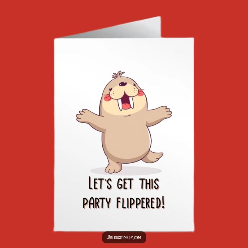 Free Printable Birthday Card: Dancing Walrus, Joyful Jig, Downloadable Fun Gift