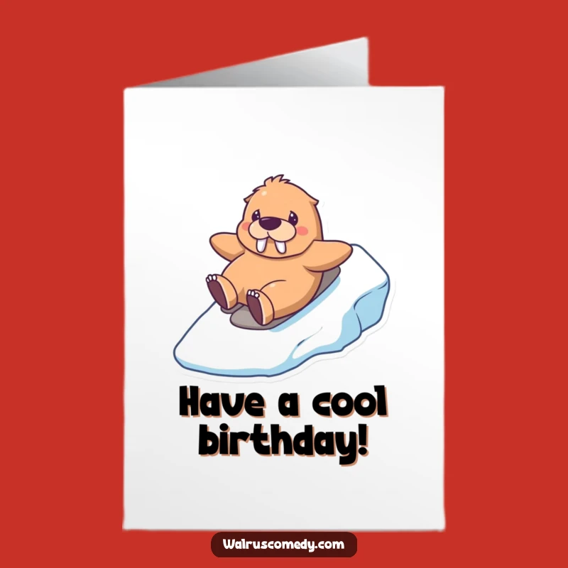 Free Printable Birthday Card: Grinning Walrus Sliding Funny Downloadable Gift, Icy Fun