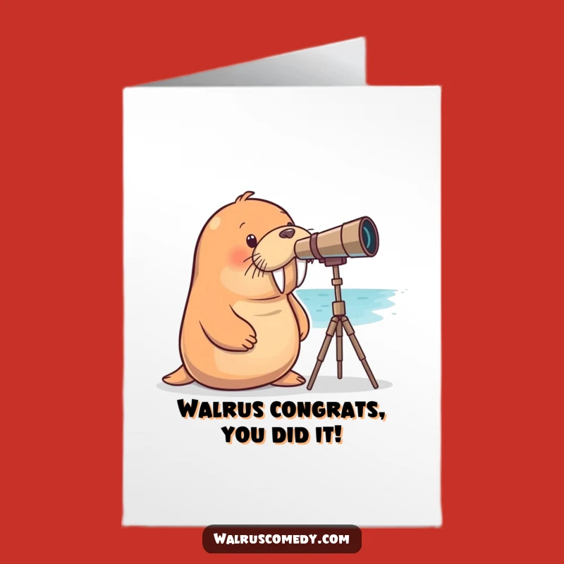 Free Printable Congrats Card: Curious Walrus Cheers, Hilarious Downloadable Gift