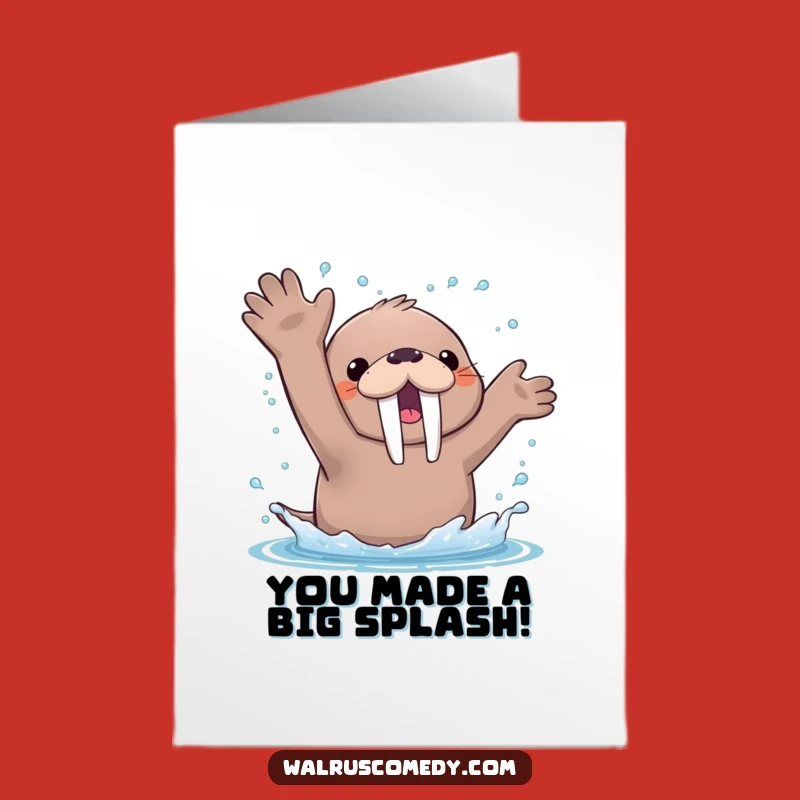 Free Printable Congrats Card: Funny Kawaii Walrus Splash - Cheerful Downloadable Gift!