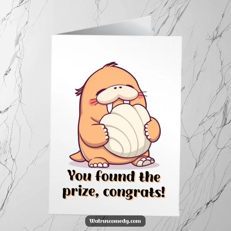 Funny Free Printable Congratulations Card of a walrus happily giggling while clutching a massive seashell, celebrating good news.