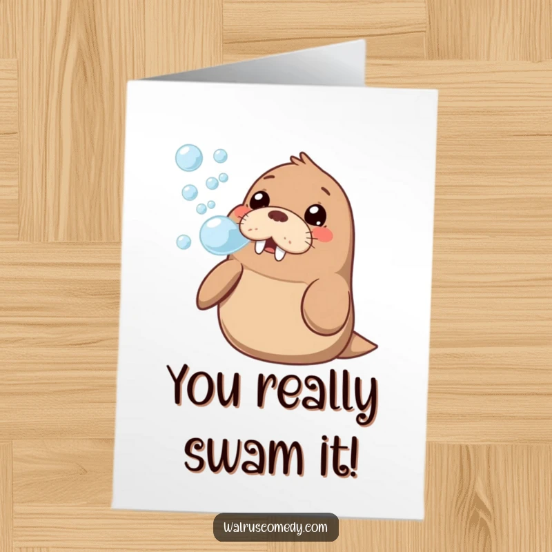 Funny Free Printable Congratulations Card: Adorable kawaii walrus exhaling a cascade of bubbles in a moment of pure delight.