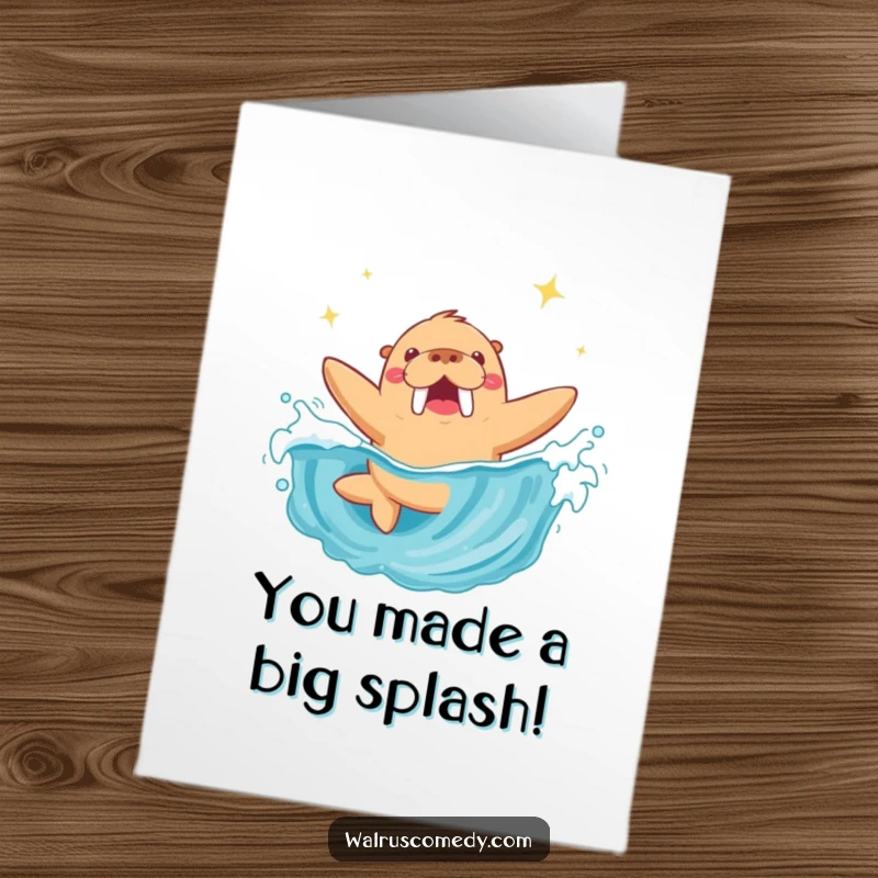 Funny Free Printable Congratulations Card depicting a walrus gleefully diving into a sparkling wave, celebrating a great accomplishment.