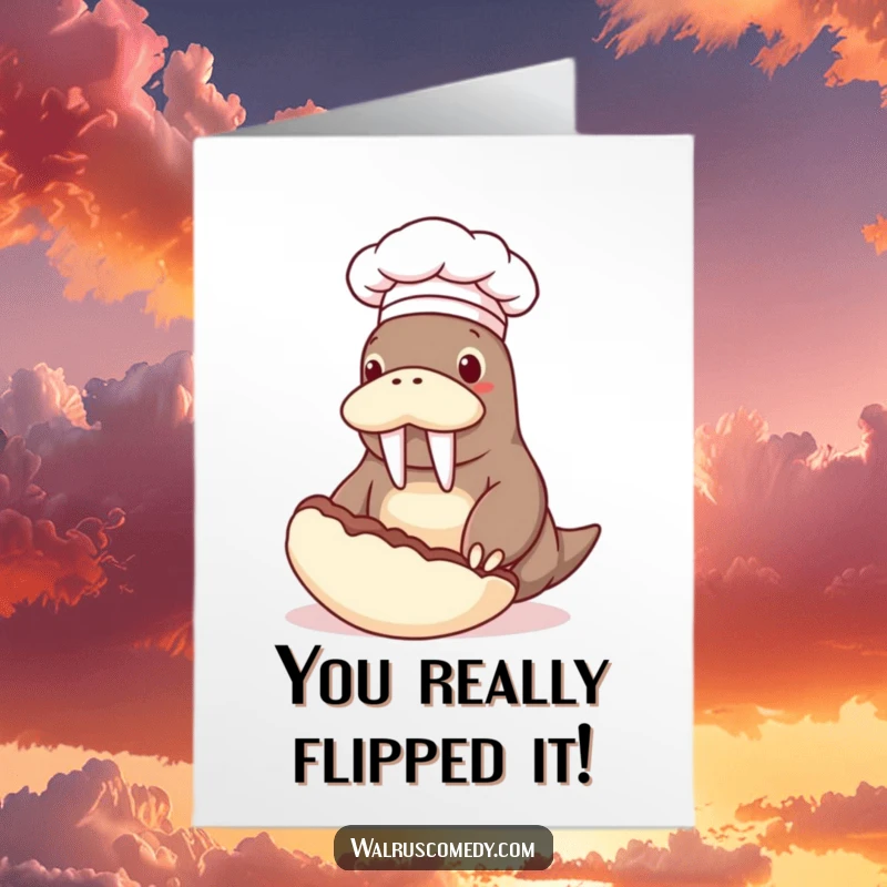 Funny Free Printable Congratulations Card: Walrus chef successfully flipping a giant clam, celebrating a great achievement.