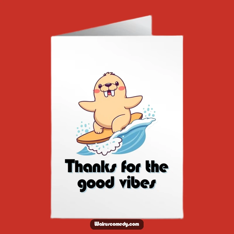 Free Printable Kawaii Walrus Surf Thank You Card: Grateful Ride, Funny Downloadable