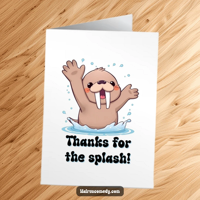 Funny Free Printable Thank You Card: Adorable kawaii walrus creating a joyful water splash to express sincere thanks.