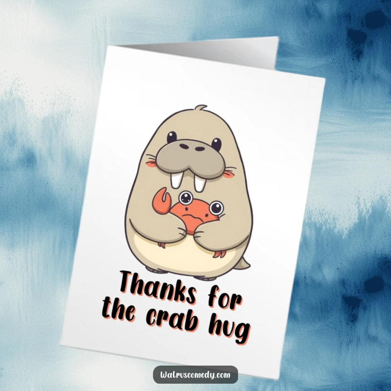 Funny Free Printable Thank You Card: Walrus is unexpectedly hugged by a small, friendly crab. A cute, downloadable thank you.