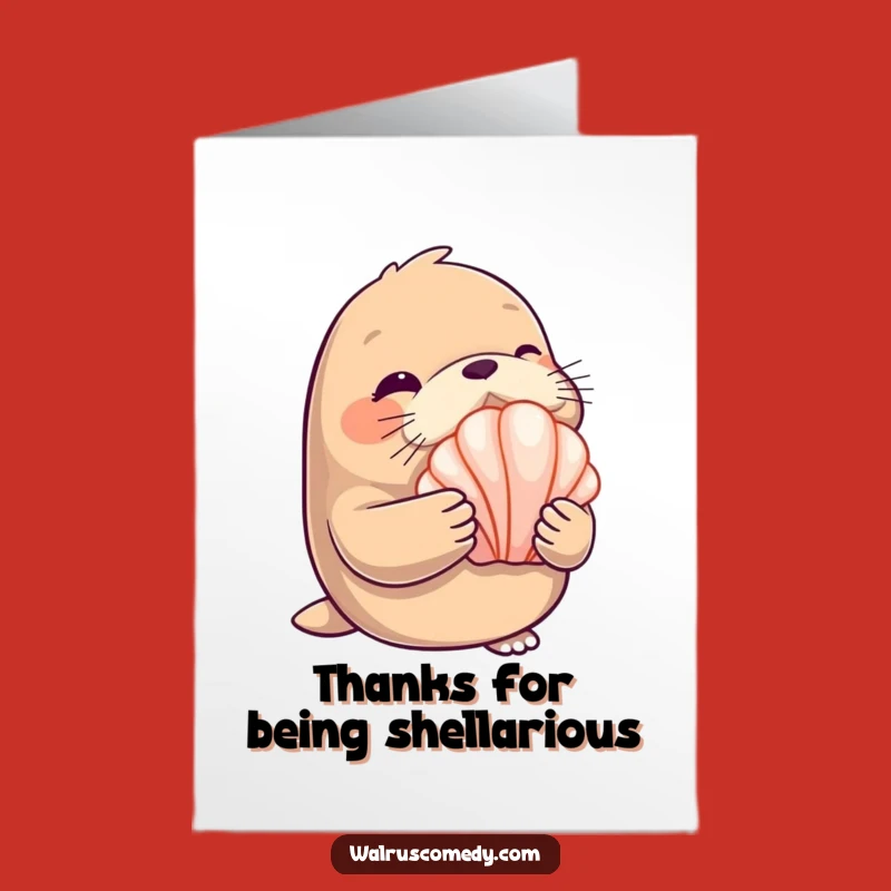 Free Printable Thank You Card: Winking Walrus Seashell Thanks - Print at Home