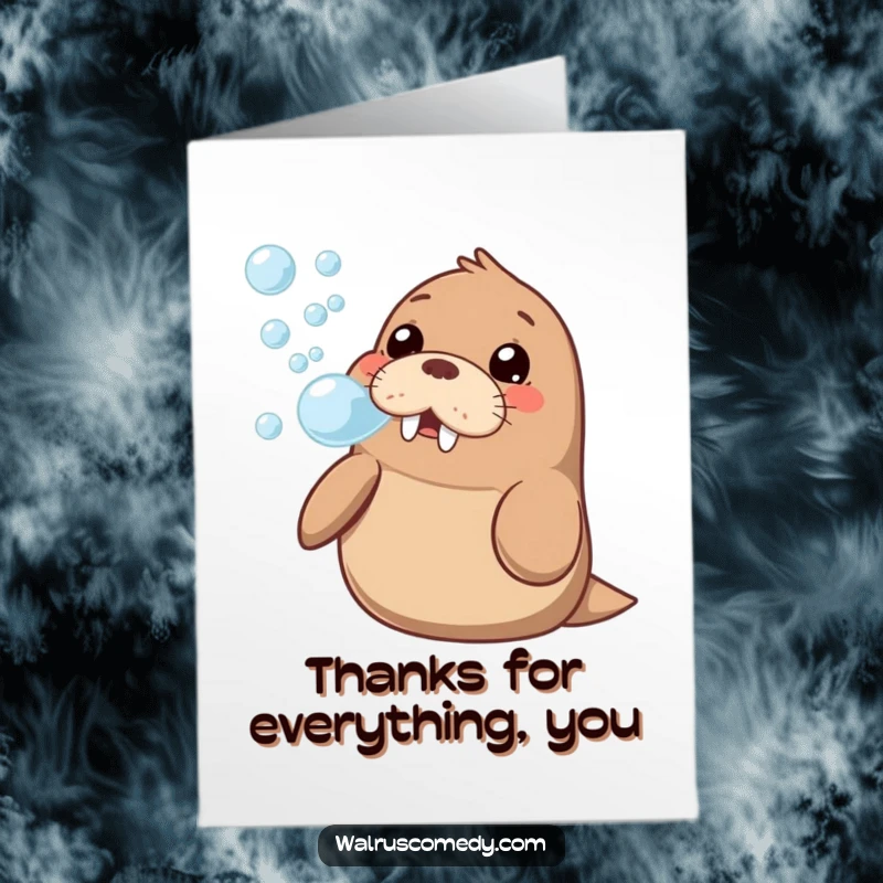 Funny Free Printable Thank You Card: Cute kawaii walrus sending bubbles of appreciation with a happy expression.