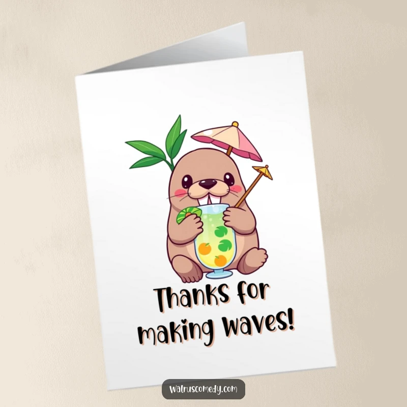 Funny Free Printable Thank You Card: Walrus enjoying a tropical drink, expressing humorous thanks with a cool vibe.