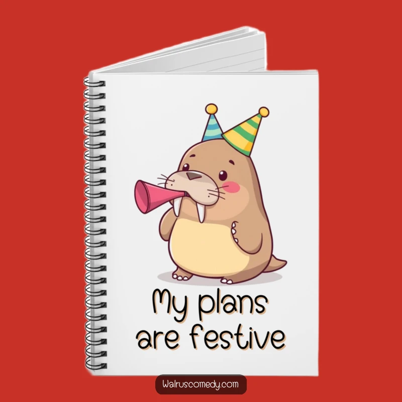 Funny Party Walrus Notebook - Celebration Journal, Perfect Funny Gift!
